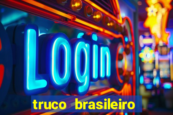 truco brasileiro giro feliz